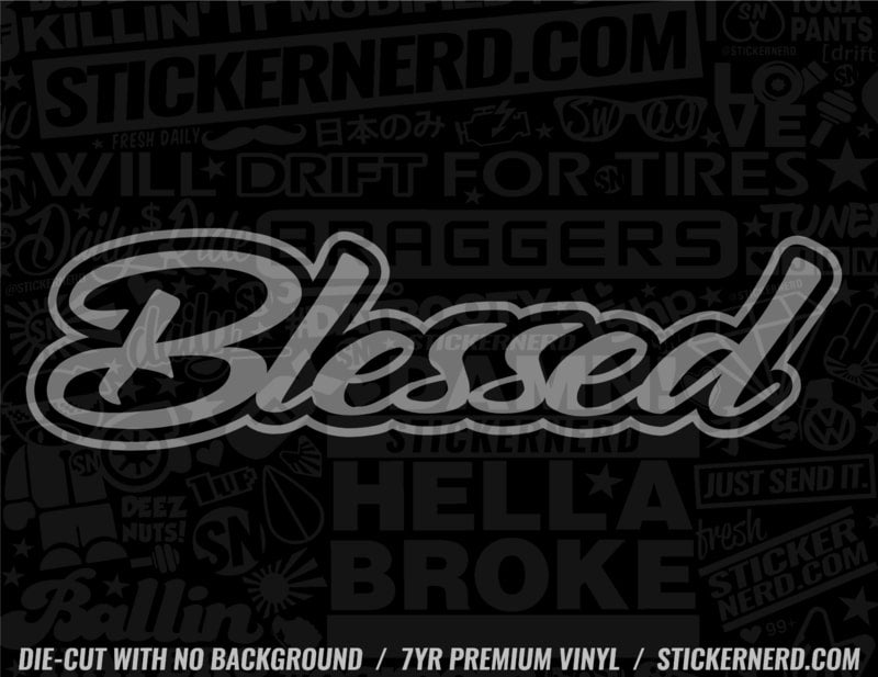 Blessed Sticker Inspirational Stickers Motivational Car Decal