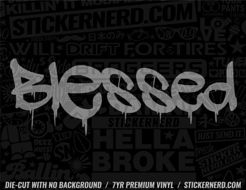 Blessed Sticker - Window Decal - STICKERNERD.COM