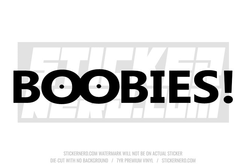 Boobies Windshield Sticker - Window Decal - STICKERNERD.COM