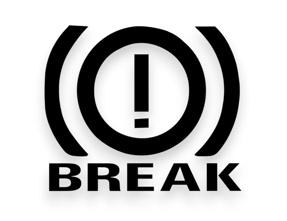 Break ! Sticker - Window Decal - STICKERNERD.COM