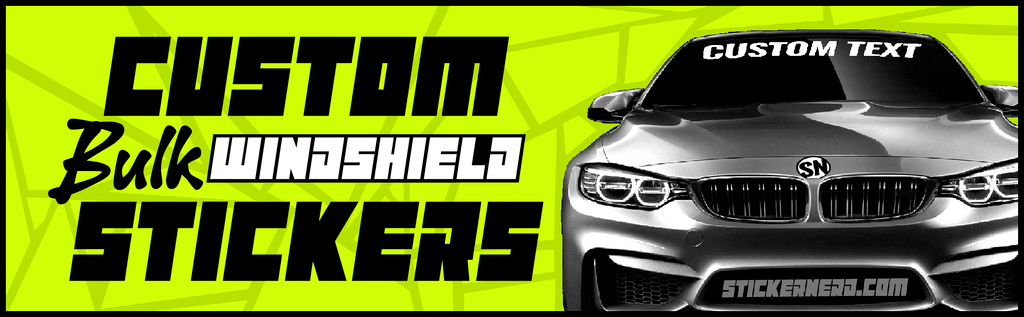 Custom Windshield Stickers - Custom Window Banners - StickerNerd.com