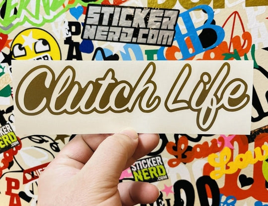 Clutch Life Decal - STICKERNERD.COM