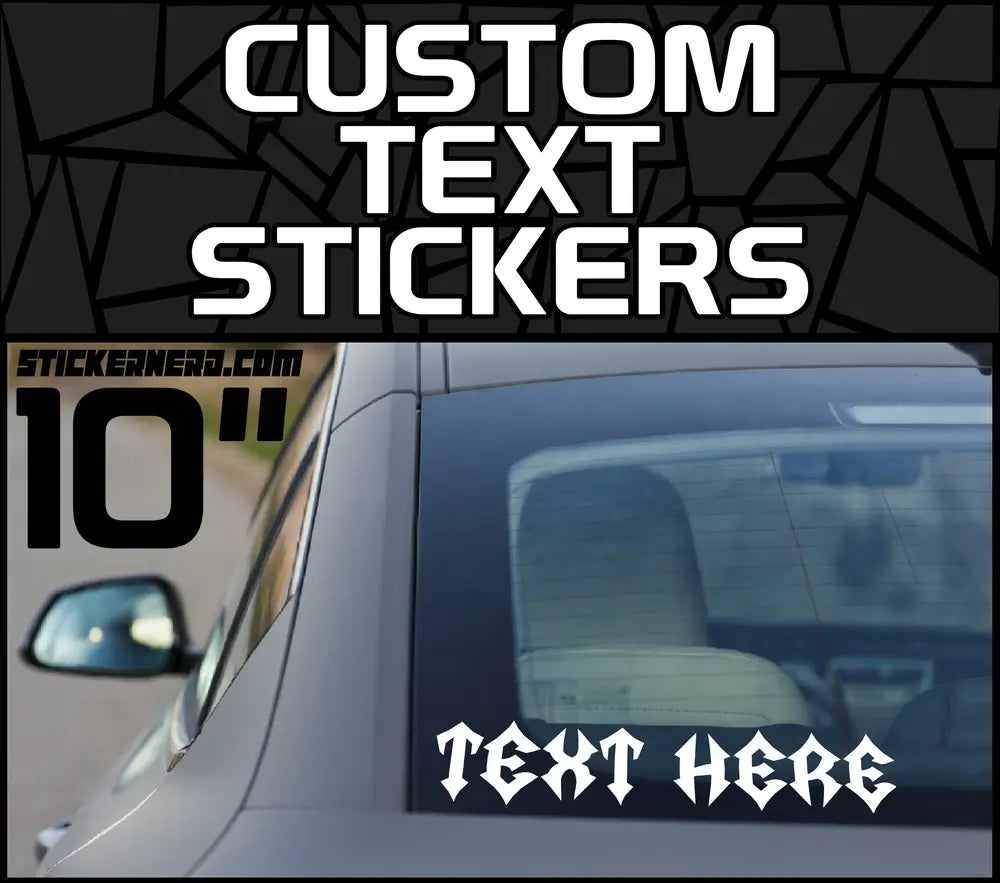 10" Custom Text Stickers - Window Decals - STICKERNERD.COM