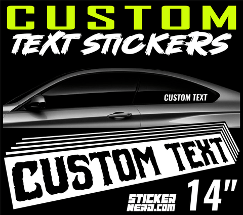 14" Custom Text Stickers - Decal - STICKERNERD.COM