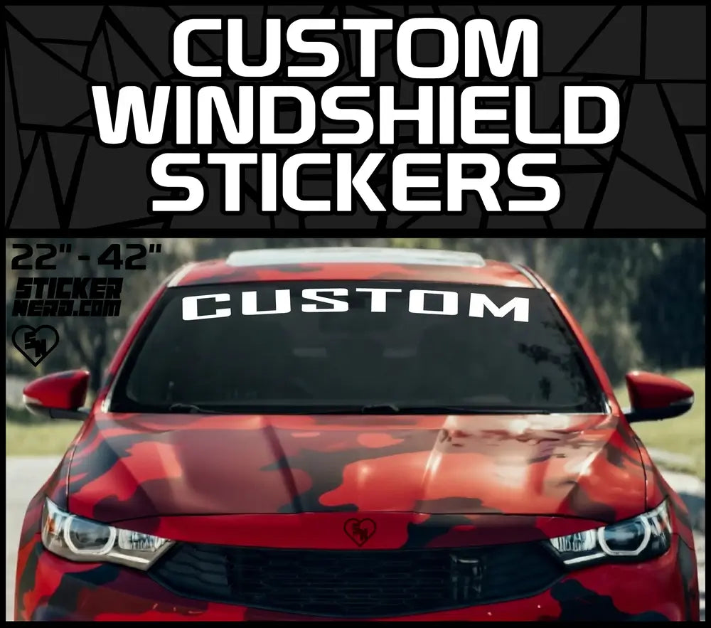 Custom Windshield Stickers - Custom Car Decals - Windshield Banners - StickerNerd.com