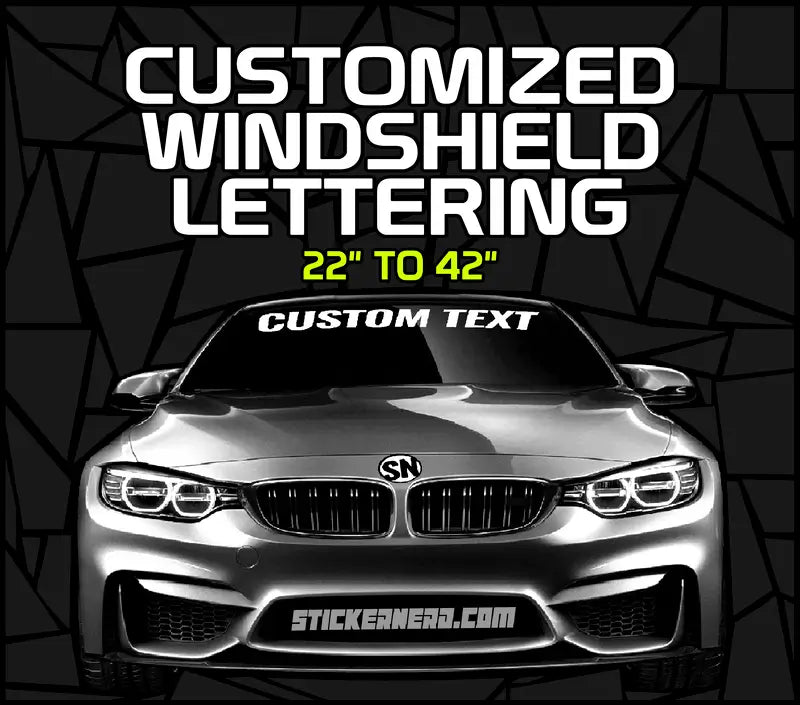 Customized Windshield Lettering - Design Custom Windhield Banners And Car Stickers Online