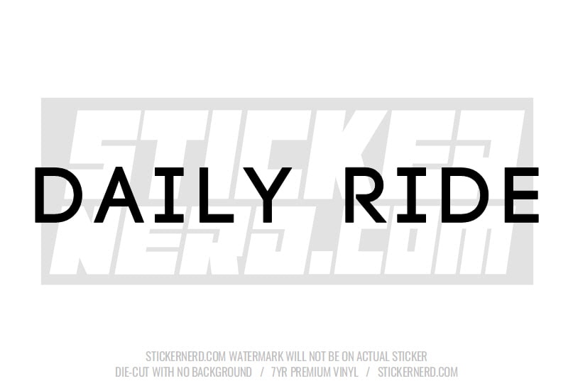 Daily Ride Windshield Sticker - Window Decal - STICKERNERD.COM