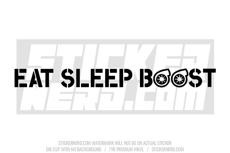 Eat Sleep Boost Windshield Sticker - Decal - STICKERNERD.COM