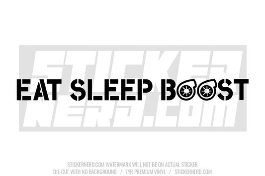 Eat Sleep Boost Windshield Sticker - Decal - STICKERNERD.COM