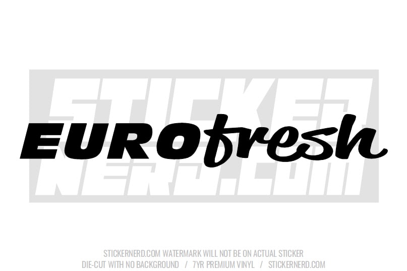 Euro Fresh Windshield Sticker - Decal - STICKERNERD.COM