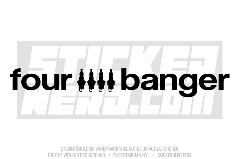 Four Banger Windshield Sticker - Decal - STICKERNERD.COM