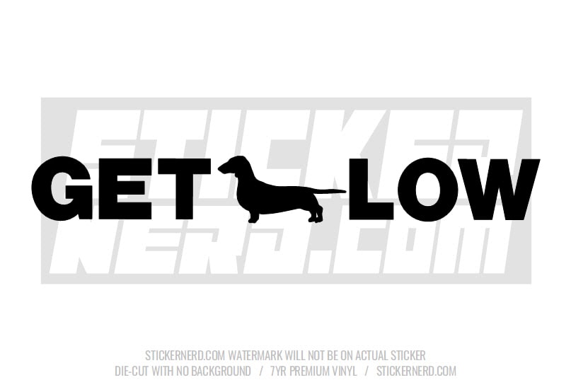 Get Low Dachshund Windshield Sticker - Decal - STICKERNERD.COM