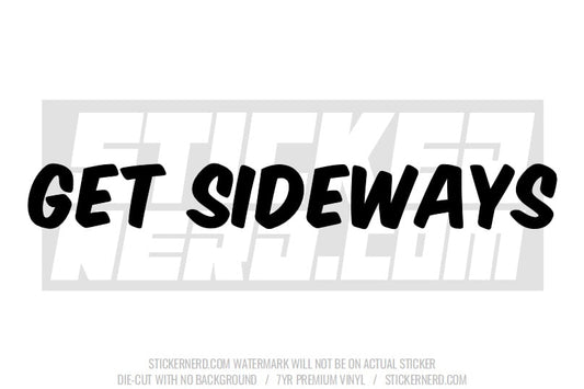 Get Sideways Windshield Sticker - Decal - STICKERNERD.COM