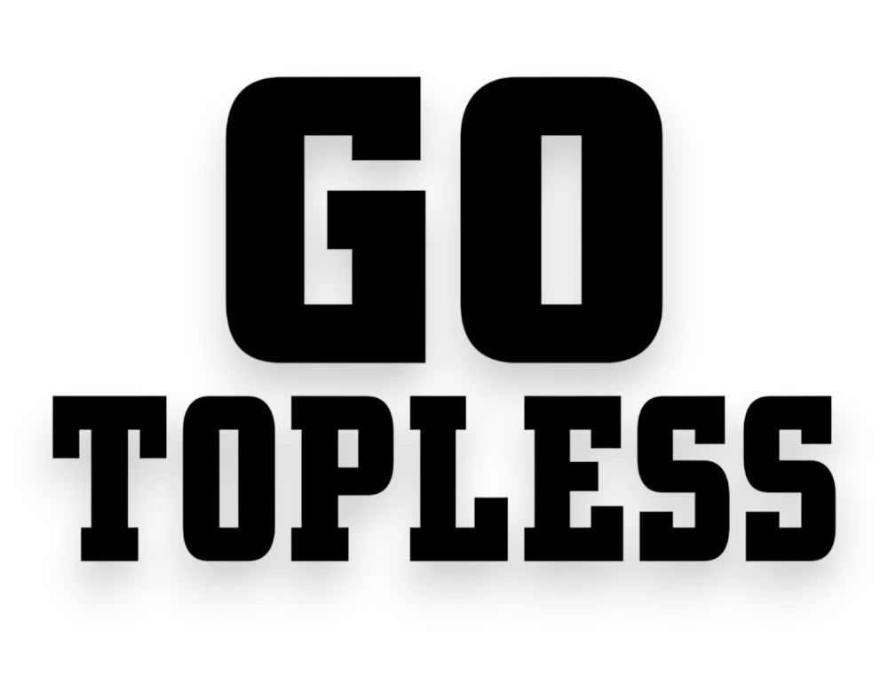 Go Topless Sticker - Window Decal - STICKERNERD.COM