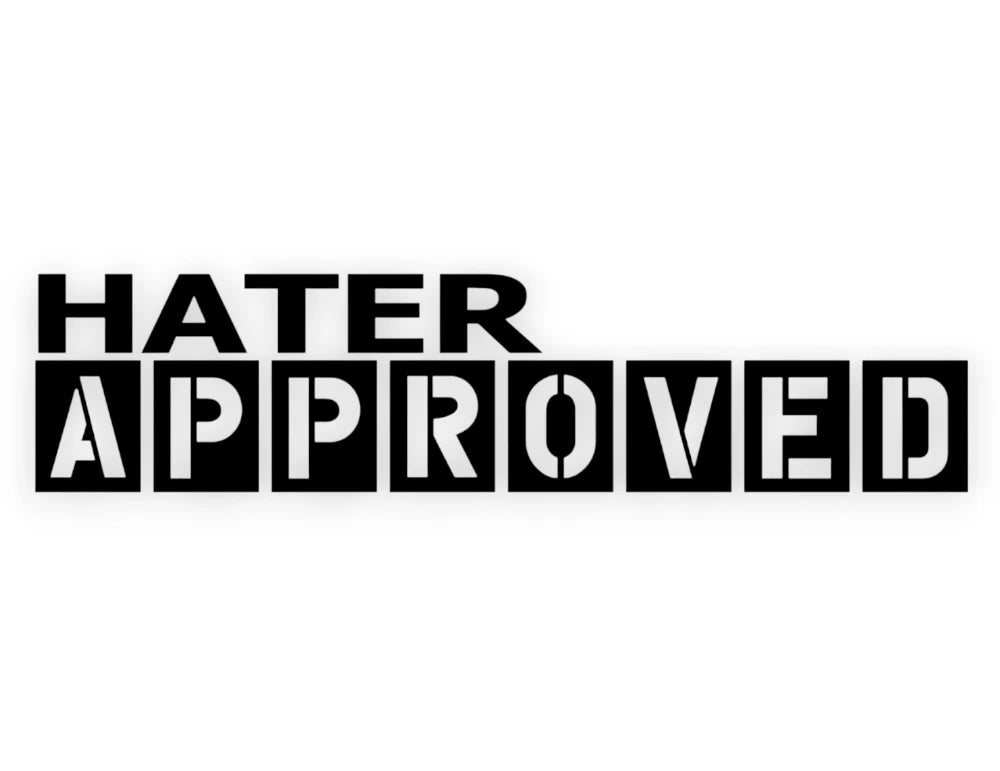 Hater Approved Sticker - Window Decal - STICKERNERD.COM