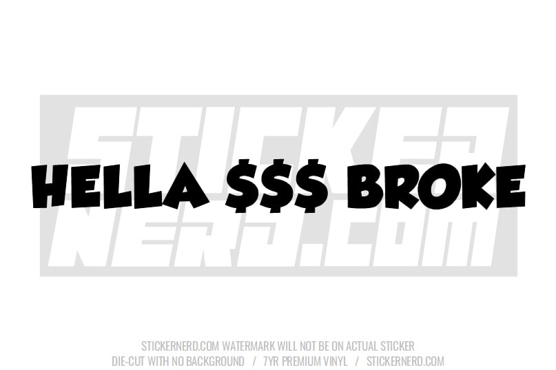 Hella Broke Windshield Sticker - Decal - STICKERNERD.COM