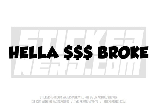 Hella Broke Windshield Sticker - Decal - STICKERNERD.COM