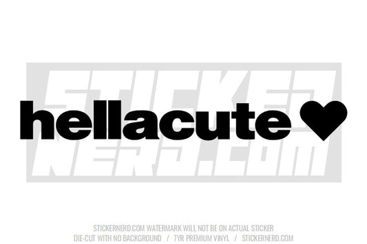 Hella Cute Windshield Sticker - Decal - STICKERNERD.COM