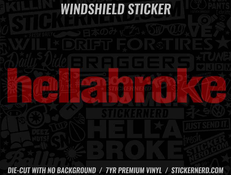 Hellabroke Windshield Sticker - Window Decal - STICKERNERD.COM