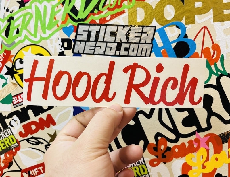 Hood Rich Sticker - Window Decal - STICKERNERD.COM
