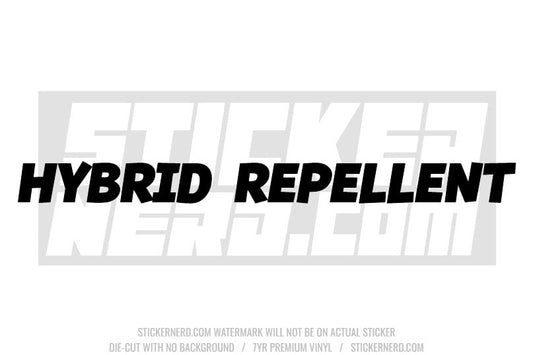 Hybrid Repellent Windshield Sticker - Decal - STICKERNERD.COM