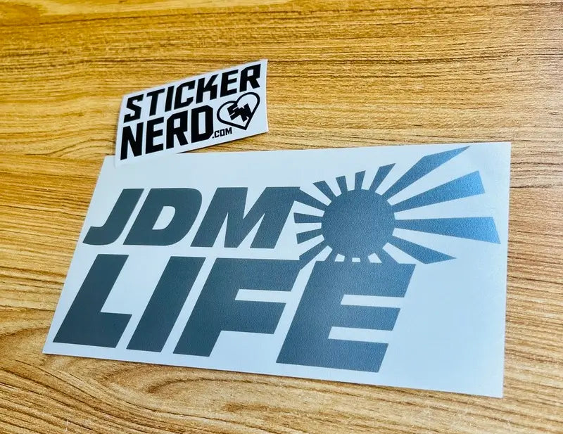 JDM Life Sticker - Car Window Decal