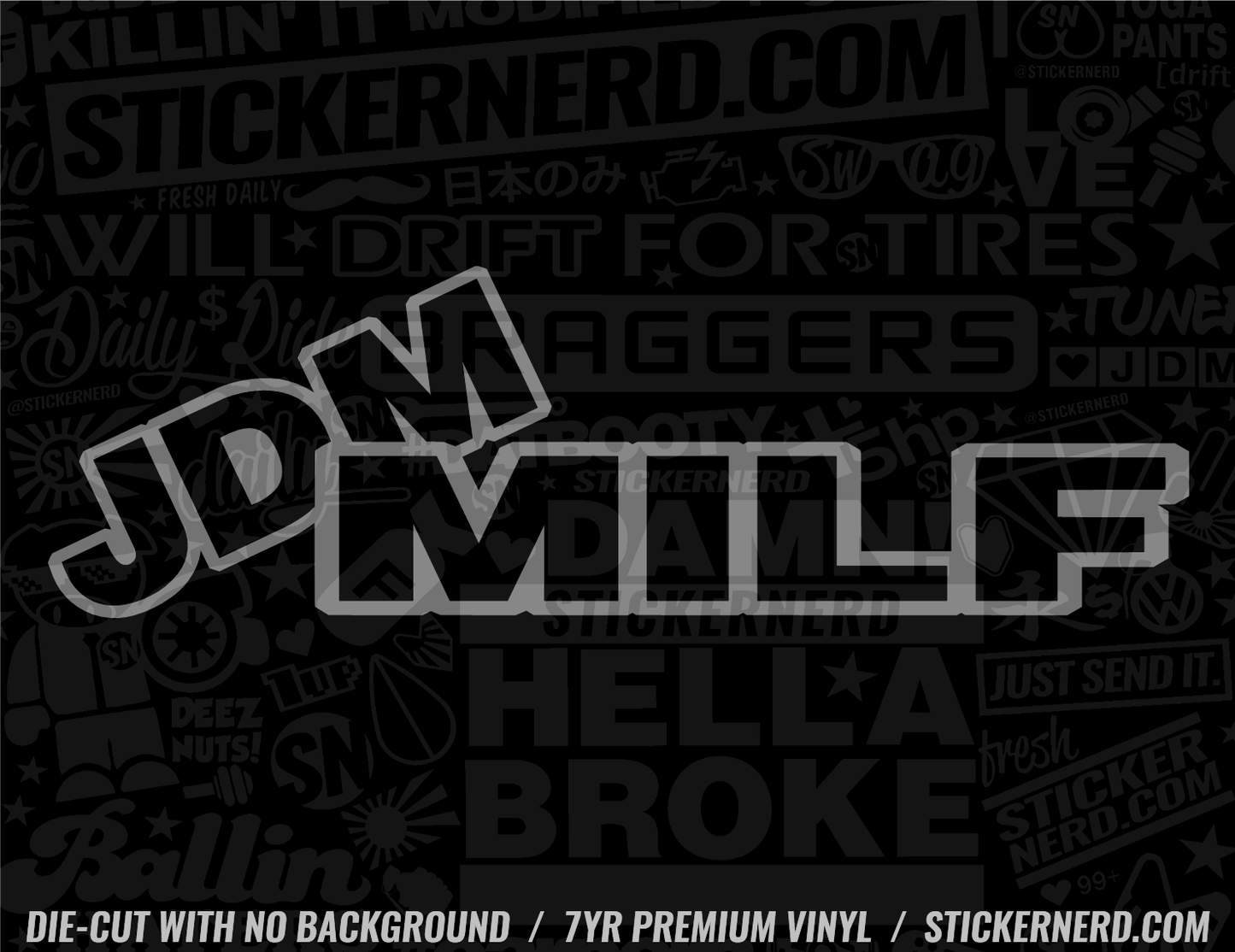 JDM Milf Sticker - Decal - STICKERNERD.COM