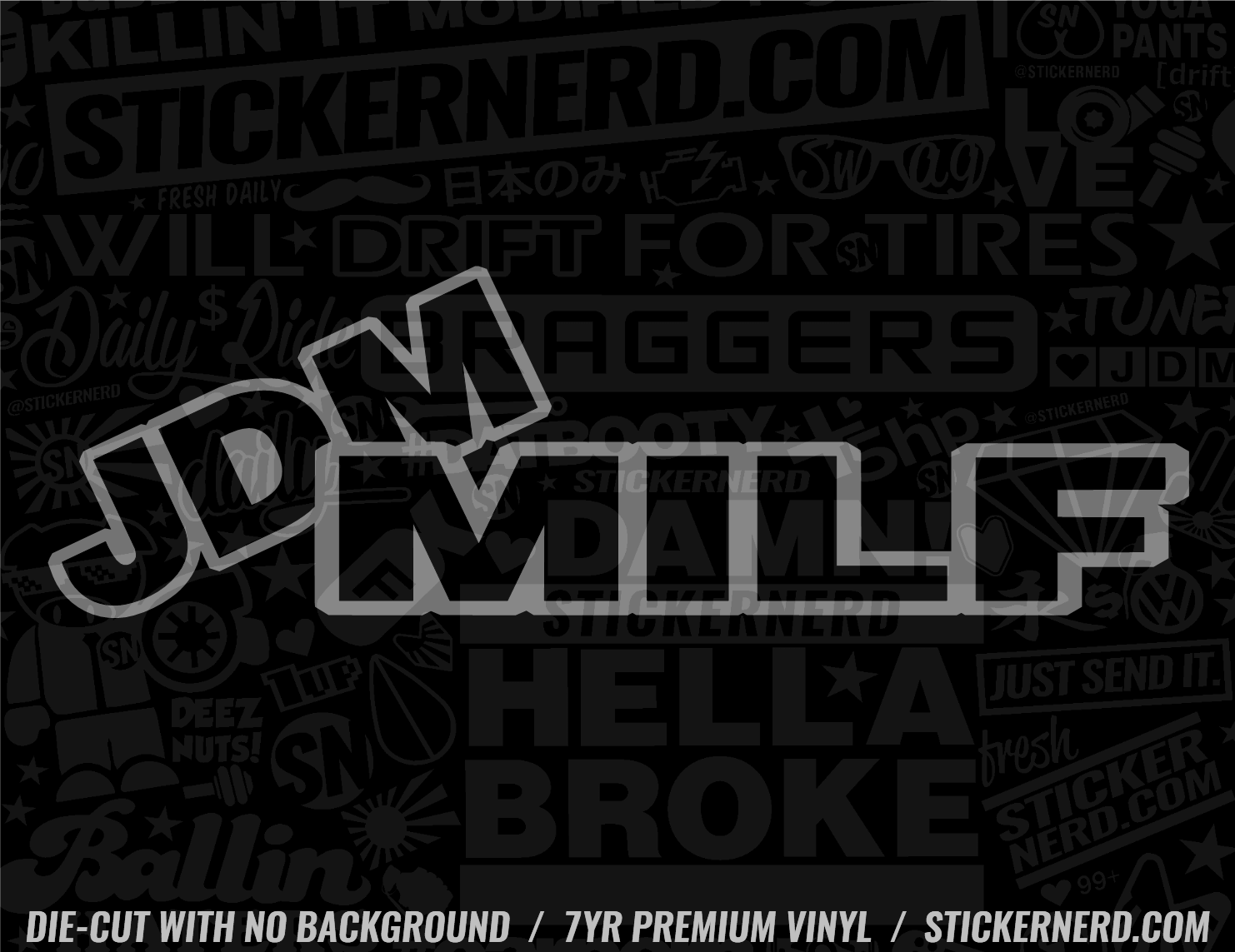 JDM Milf Sticker - Decal - STICKERNERD.COM