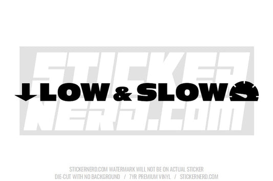 Low & Slow Windshield Sticker