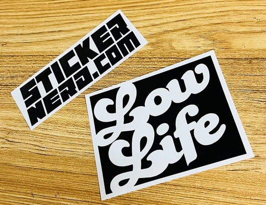 Low Life Window Decal - STICKERNERD.COM - Sticker Nerd