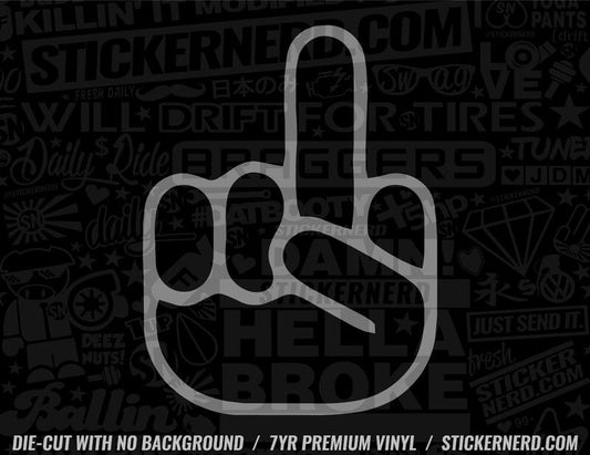 Fuck You Middle Finger Sticker - Window Decal - STICKERNERD.COM
