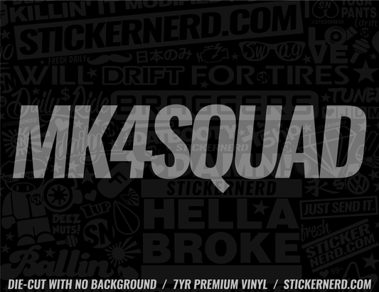 Mk4 Squad Sticker - STICKERNERD.COM