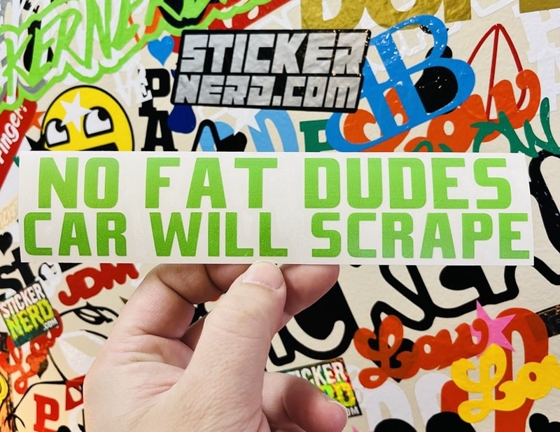 No Fat Dudes Car Will Scrape Decal - STICKERNERD.COM