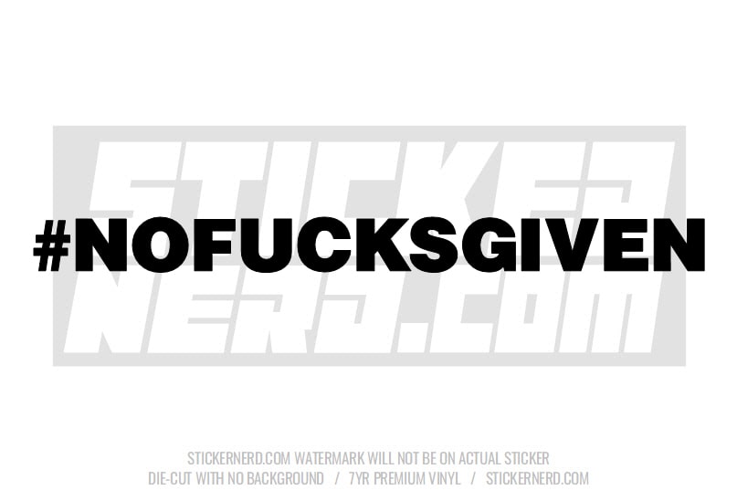 No F*cks Given Windshield Sticker