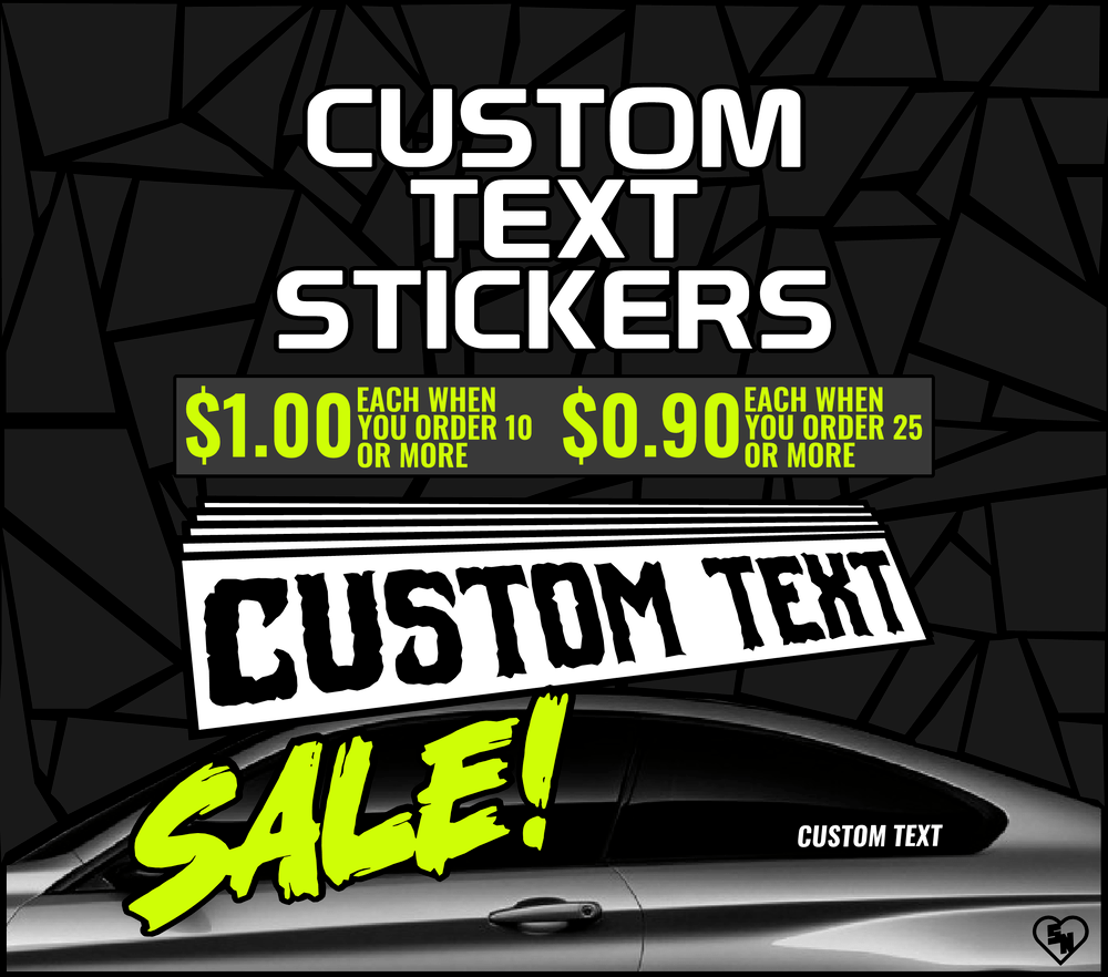 8" Custom Text Stickers - $1 EACH SALE - StickerNerd.com