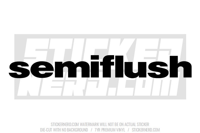 Semi Flush Windshield Sticker