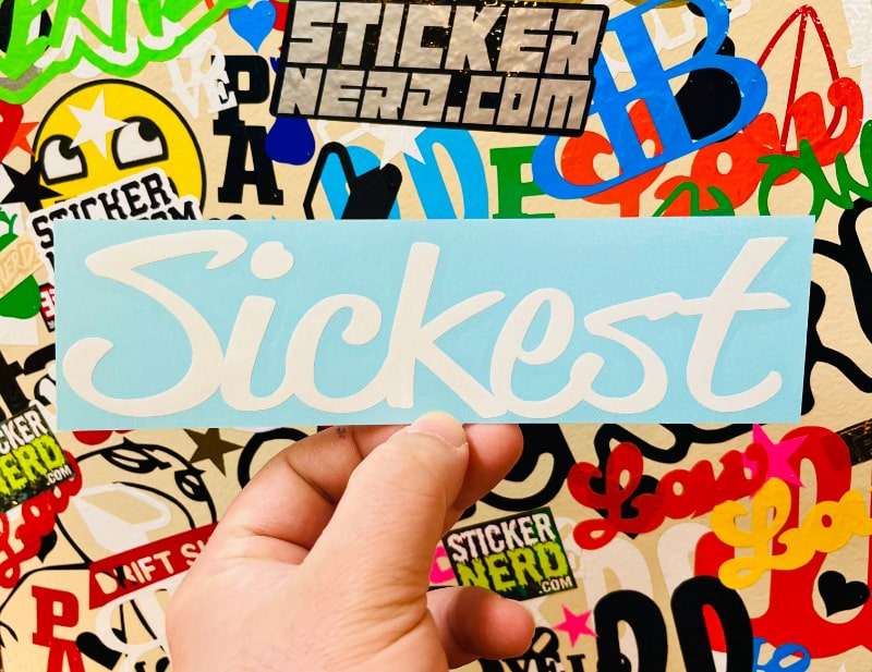 Sickest Decal - STICKERNERD.COM