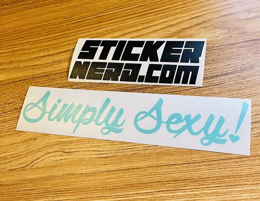 Simply Sexy Sticker - Window Decal - STICKERNERD.COM