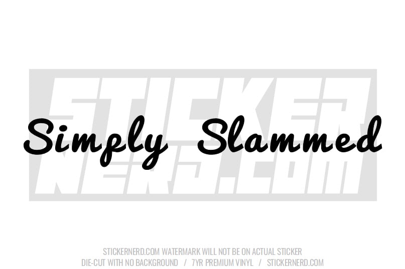 Simply Slammed Windshield Sticker