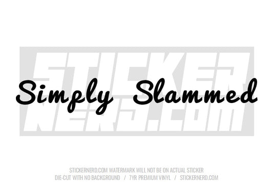 Simply Slammed Windshield Sticker