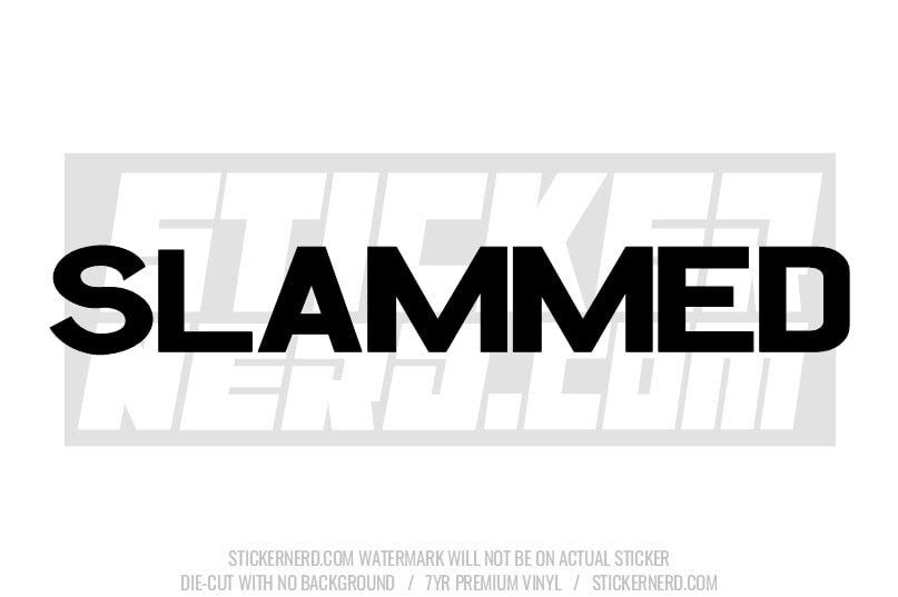 Slammed Windshield Sticker