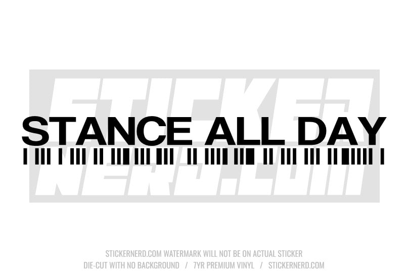 Stance All Day Windshield Sticker