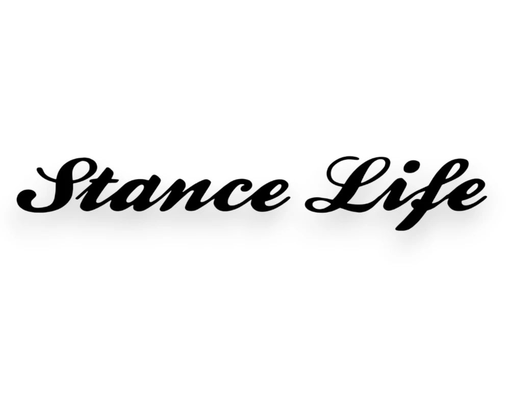 Stance Life Sticker - Decal - STICKERNERD.COM