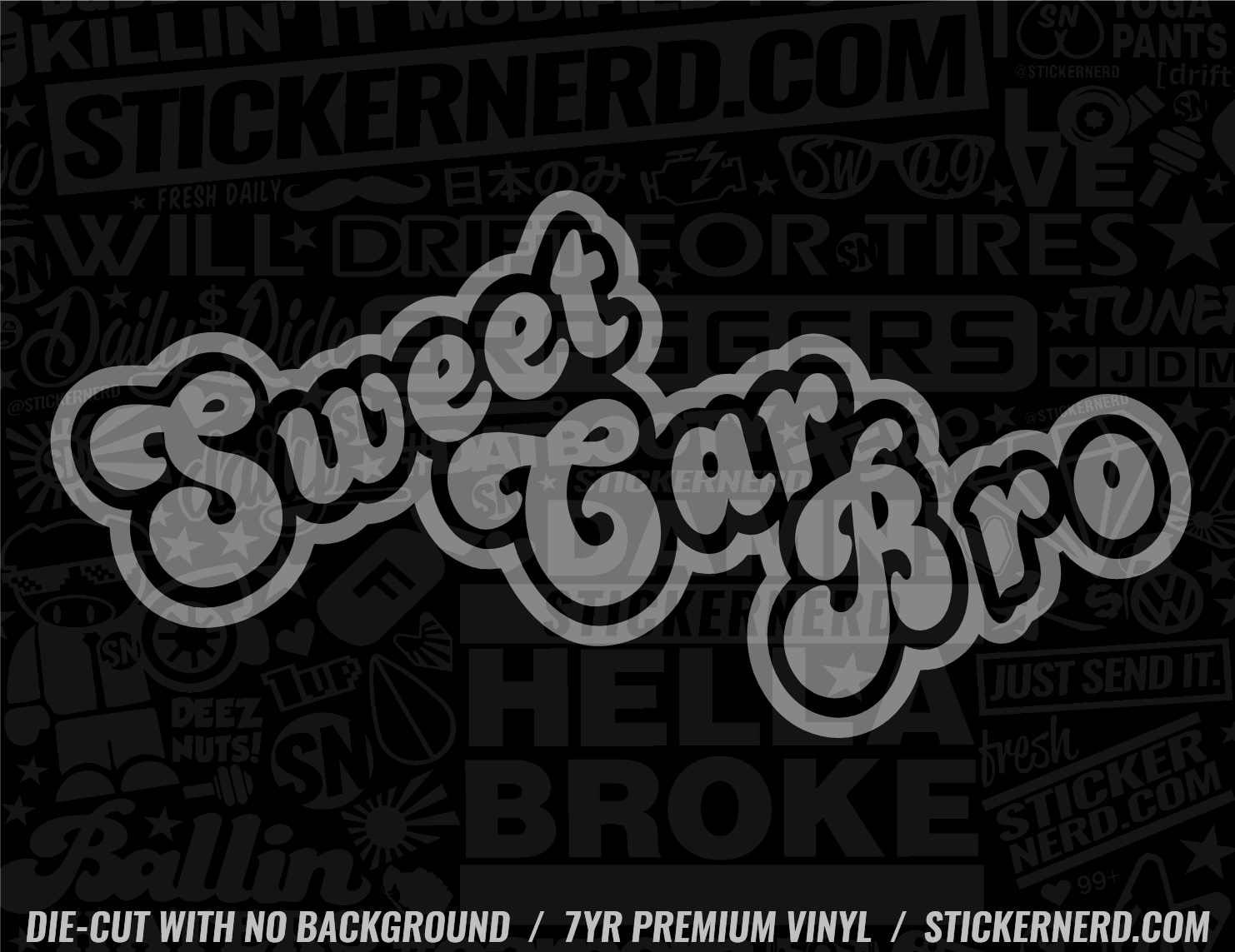 Sweet Car Bro Sticker - Decal - STICKERNERD.COM
