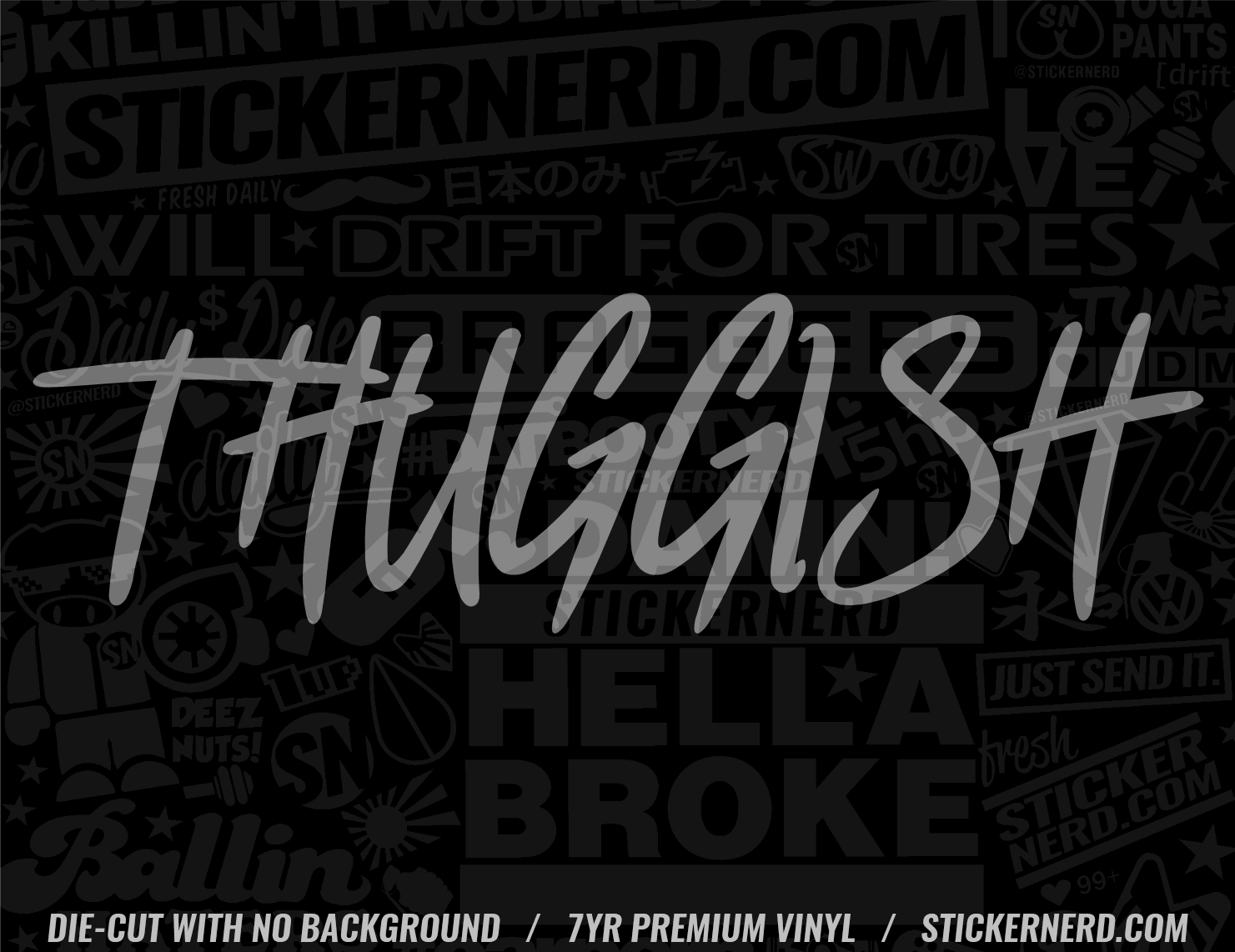 Thuggish Sticker - Window Decal - STICKERNERD.COM