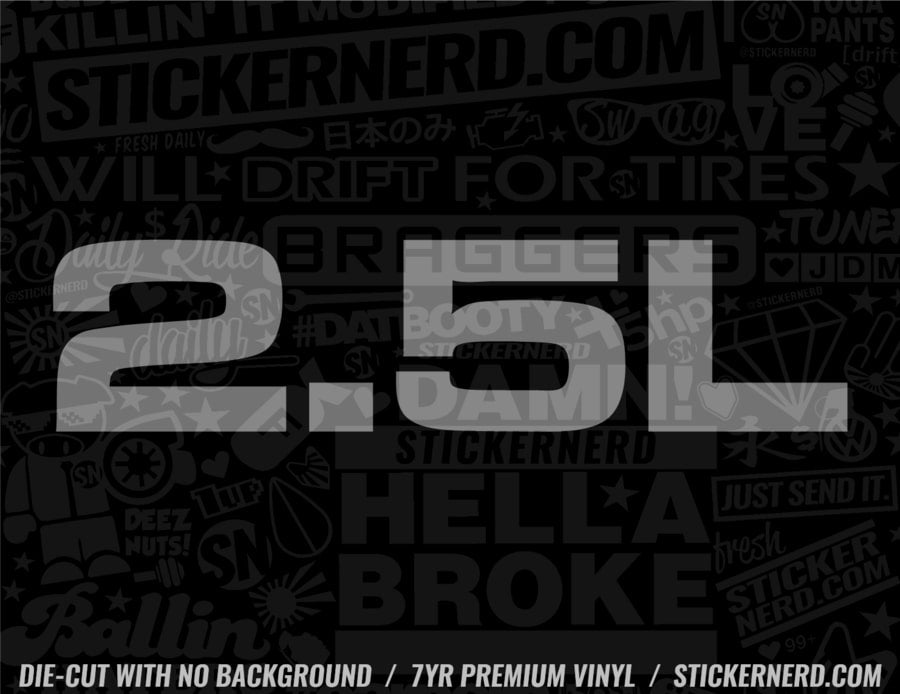 2.5L Sticker - Decal - STICKERNERD.COM
