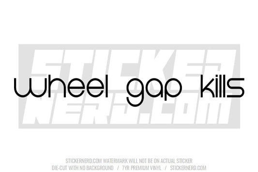 Wheel Gap Kills Windshield Sticker