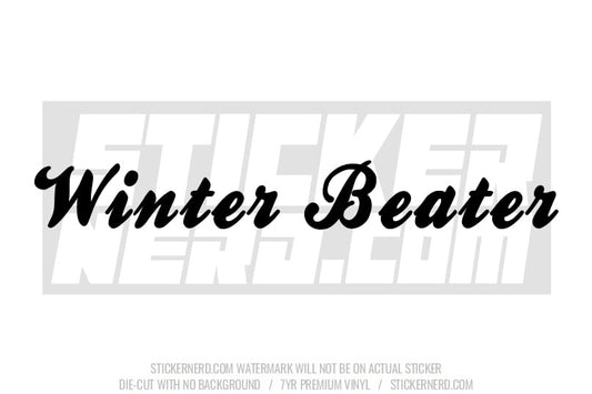 Winter Beater Windshield Sticker