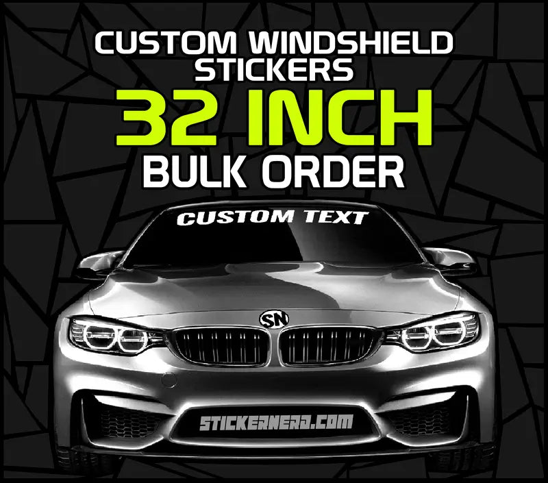 32 Inch Custom Windshield Stickers Bulk Order - Custom Windshield Stickers - StickerNerd