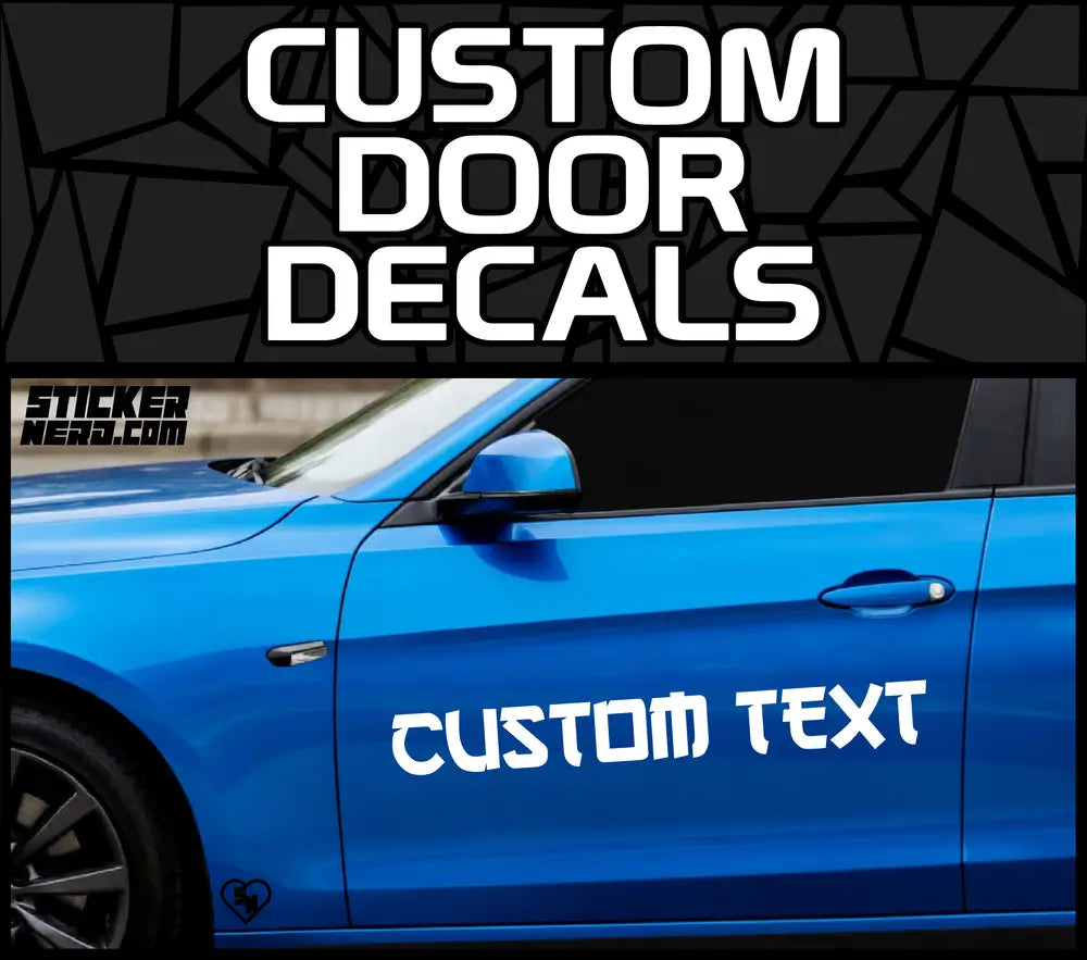 Custom Door Decals product banner showing white custom text lettering applied to the side door of a blue car